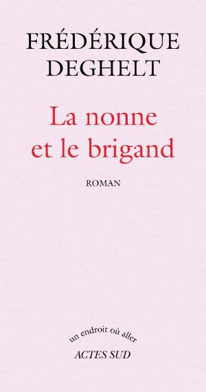 [Epub commercial 1134] • La Nonne Et Le Brigand